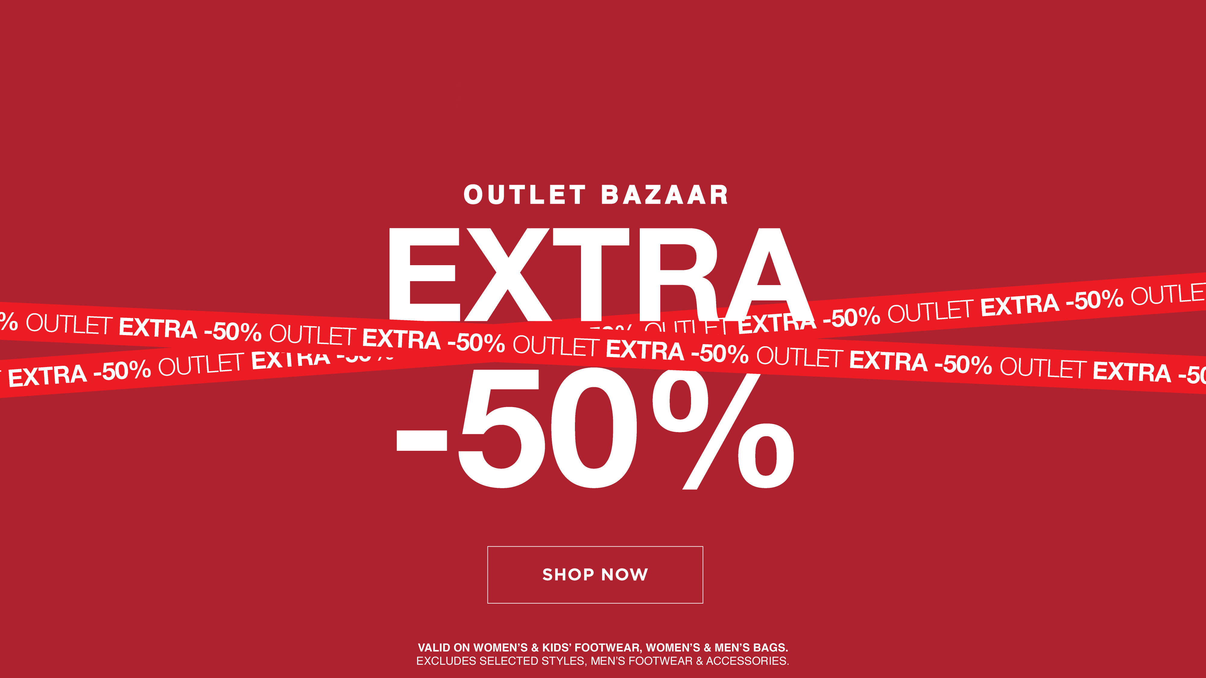OUTLET BAZAAR -50% EXTRA